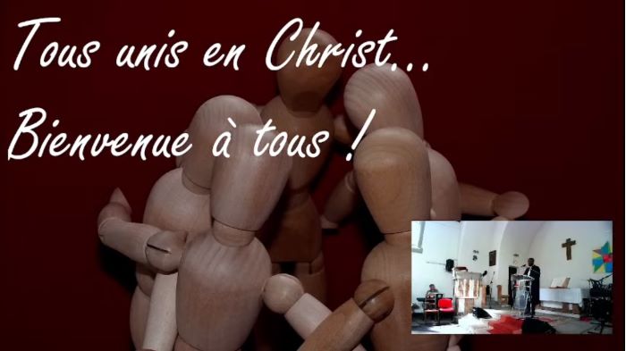 Culte du 29 mai 2022 "Tous unis en Christ" par le pasteur Amos Ngoua Mouri
